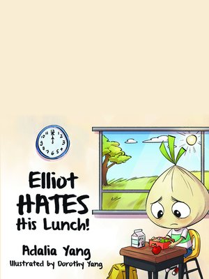 cover image of Elliot HATES His Lunch!